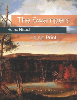 The Swampers: Large Print 1704090504 Book Cover