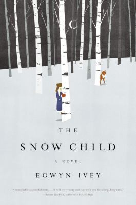 The Snow Child 0316175676 Book Cover