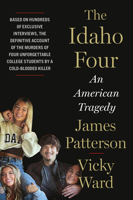 The Idaho Four: An American Tragedy 1538766523 Book Cover
