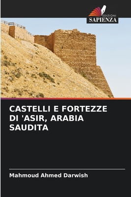 Castelli E Fortezze Di 'Asir, Arabia Saudita [Italian] 6208339391 Book Cover