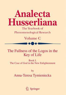 The Fullness of the Logos in the Key of Life, B... 1402093357 Book Cover