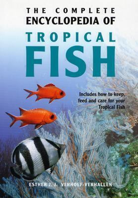 The Complete Encyclopedia of Tropical Fish: How... 903661516X Book Cover