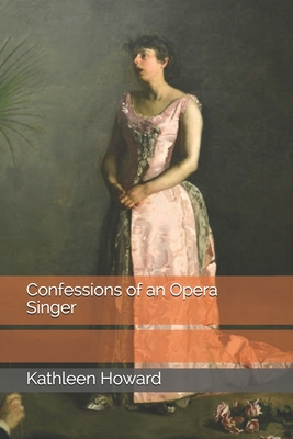 Confessions of an Opera Singer B08J5HLXMD Book Cover