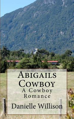 Abigails Cowboy 1533262659 Book Cover