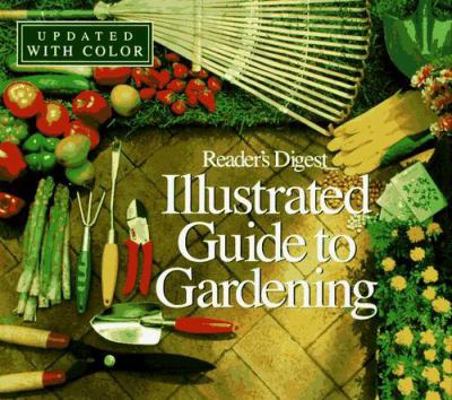 Illustrated Guide to Gardening (Updated W/ Color) 0895778297 Book Cover