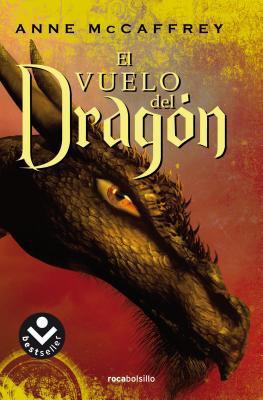 El Vuelo del Dragon = Dragonflight [Spanish] 8496940624 Book Cover