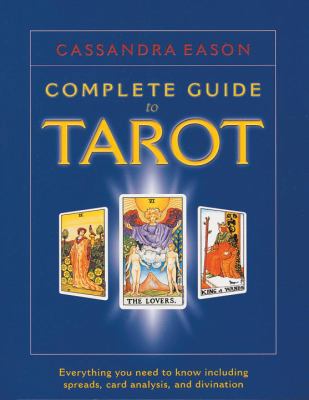 The Complete Guide to Tarot 1580910688 Book Cover