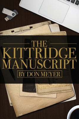 The Kittridge Manuscript 1938271513 Book Cover