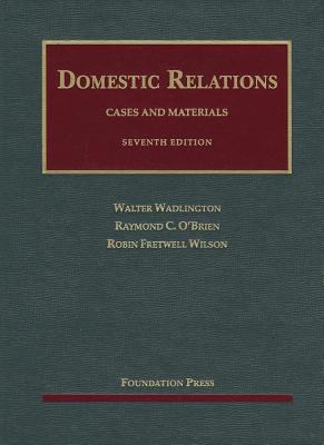 Cases and Materials on Domestic Relations (Univ... 1609301072 Book Cover
