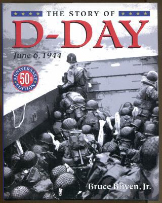 The Story of D-Day: June 6, 19 0679845038 Book Cover