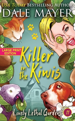 Killer in the Kiwis [Large Print] 1778864988 Book Cover