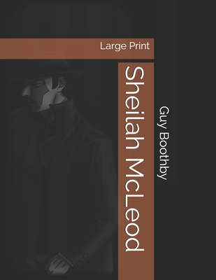 Sheilah McLeod: Large Print 1697107338 Book Cover