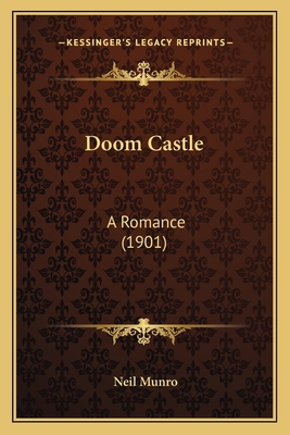 Doom Castle: A Romance (1901) 1164623907 Book Cover