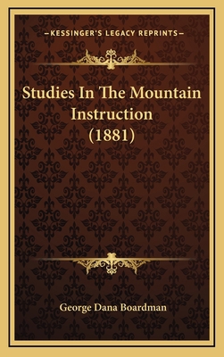 Studies in the Mountain Instruction (1881) 1165040697 Book Cover