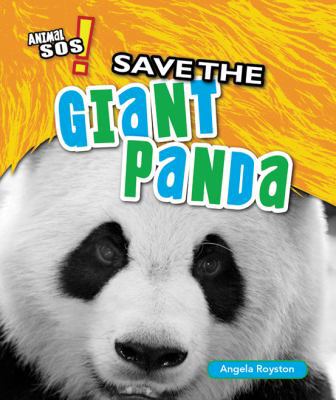 Save the Giant Panda 1477760350 Book Cover