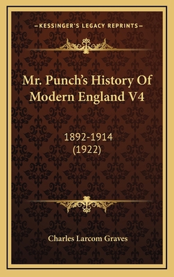 Mr. Punch's History Of Modern England V4: 1892-... 116504742X Book Cover