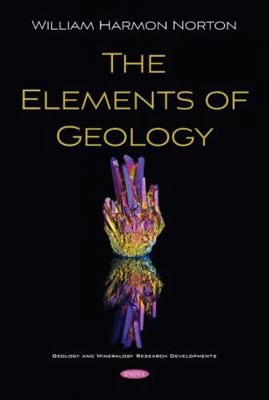 The Elements of Geology 1536177873 Book Cover