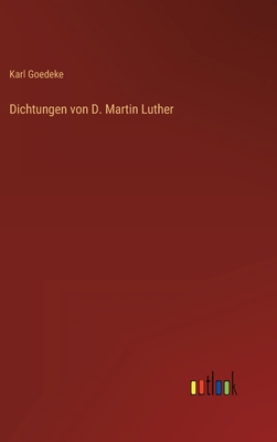 Dichtungen von D. Martin Luther [German] 3368250477 Book Cover