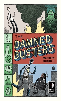 The Damned Busters: To Hell and Back 0857661035 Book Cover