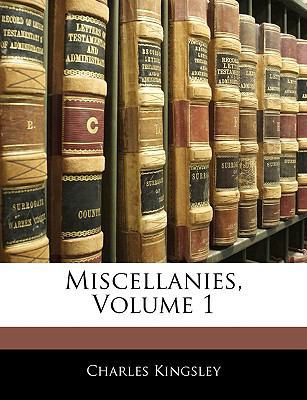 Miscellanies, Volume 1 1144553229 Book Cover