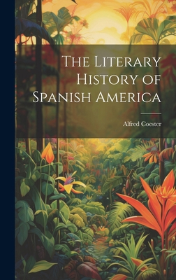 The Literary History of Spanish America 1020277955 Book Cover