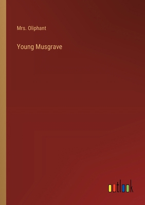 Young Musgrave 3368933027 Book Cover