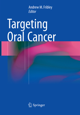 Targeting Oral Cancer 3319801929 Book Cover