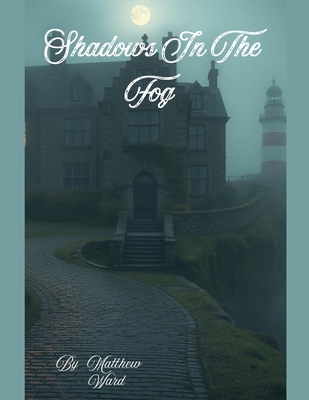 Shadows In The Fog B0DT5SDG3F Book Cover