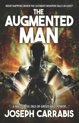 The Augmented Man: (A Military Psychological Th... B09MZ1DHX8 Book Cover