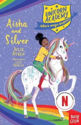 Unicorn Academy: Aisha and Silver (Unicorn Acad... 1788009290 Book Cover