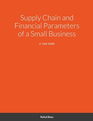 Supply Chain and Financial Parameters of a Smal... 171647194X Book Cover