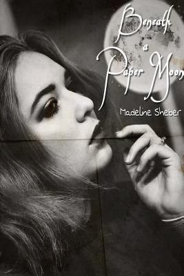 Beneath a Paper Moon 138751931X Book Cover