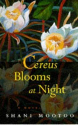 Cereus Blooms at Night 088974064X Book Cover