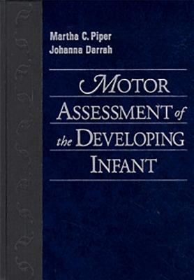 Motor Assessment of the Developing Infant, 1e 0721643078 Book Cover
