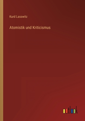 Atomistik und Kriticismus [German] 3368256300 Book Cover