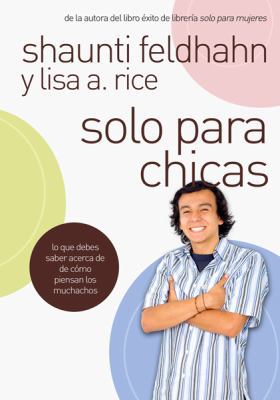 Solo Para Chicas: Lo Que Necesitas Saber Acerca... [Spanish] 0789916193 Book Cover