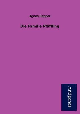 Die Familie Pf Ffling [German] 3954723409 Book Cover