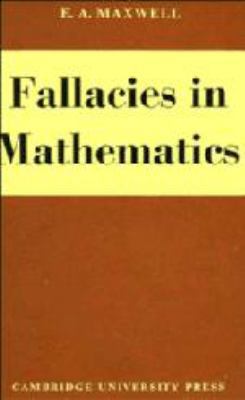 Fallacies in Mathematics 0521057000 Book Cover
