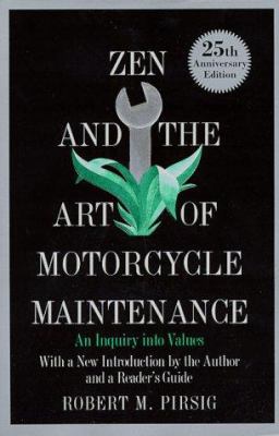 Zen and the Art of Motorcycle Maintenance: An I... 0688171664 Book Cover