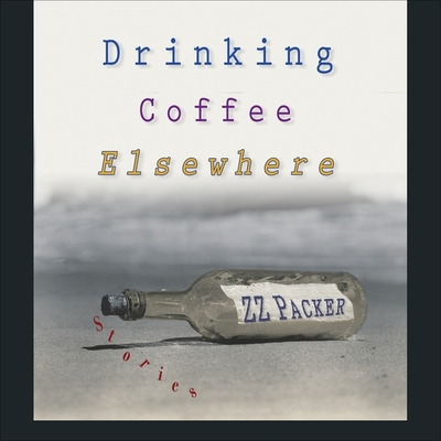 Drinking Coffee Elsewhere 1665187263 Book Cover