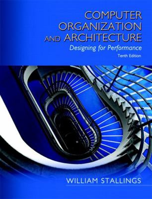 Computer Organization and Architecture: Designi... 0134101618 Book Cover
