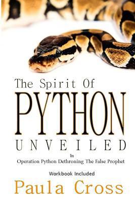 Spirit Of Python Unveiled: OPERATION PYTHON Det... 1490588469 Book Cover