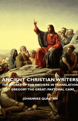 Ancient Christian Writers - The Works of the Fa... 1406751774 Book Cover