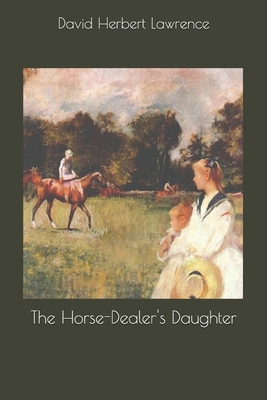 The Horse-Dealer's Daughter 1701370573 Book Cover