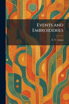 Events and Embroideries 1025646525 Book Cover