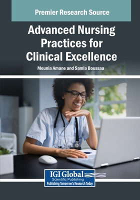 Advanced Nursing Practices for Clinical Excellence B0F44YWFS1 Book Cover