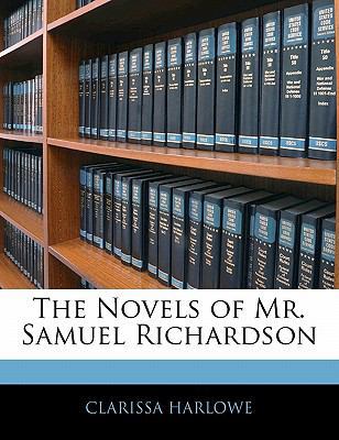 The Novels of Mr. Samuel Richardson 114263907X Book Cover