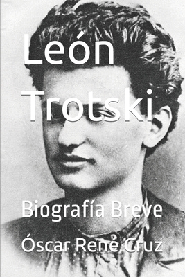 León Trotski: Biografía Breve [Spanish] B0B6LLM6LL Book Cover