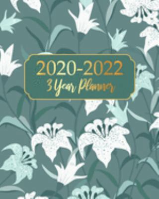 2020-2022 3 Year Planner: Green Garden Business Planners Five Year Journal 36 Months Calendar Agenda Schedule Organizer January 2020 to December 20222 With Federal Holidays And Inspirational Quotes