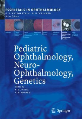 Pediatric Ophthalmology, Neuro-Ophthalmology, G... 364206146X Book Cover